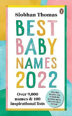 Best Baby Names 2022 By Siobhan Thomas (Paperback 2021) • £8.41