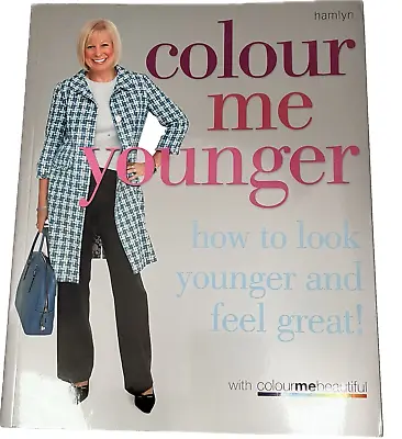 Colour Me Younger Colour Me Beautiful Ltd Paperback Beauty #MCB • £3.60