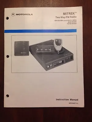 Motorola Mitrek Two-Way FM Radio Instruction Manual 68P81045E75-A UHF • $15