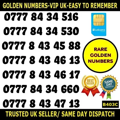 £8.95 • Buy Golden Number Rare VIP Lebara UK SIMS-Easy To Remember Unique Numbers-B403C LOT