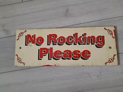 Genuine Vintage Hand Painted Fairground  Ride Sign NO ROCKING PLEASE  • $46.69