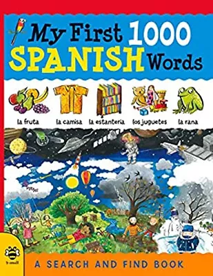 My First 1000 Spanish Words : A Search And Find Book Paperback • $9.44