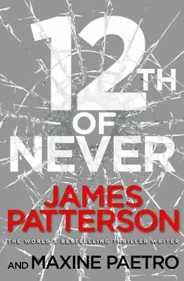 £3.34 • Buy The Women's Murder Club Series: 12th Of Never By James Patterson (Paperback)