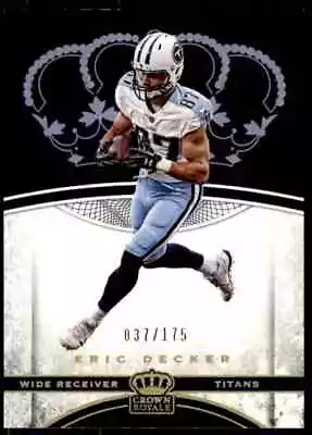 2017 Panini Preferred Eric Decker 037/175 Tennessee Titans • $0.99