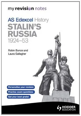 My Revision Notes Edexcel AS History: Stalin's Russia 1924-53 (MRN) By Laura G • £2.86