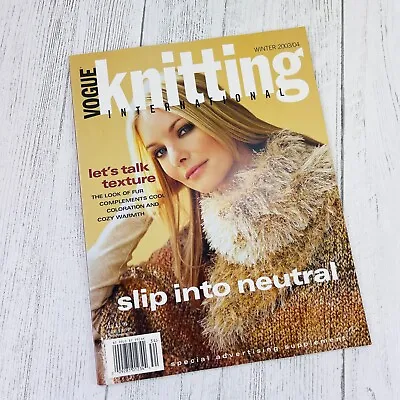Vogue Knitting Magazine Winter 2003/2004 RARE Two Covers Neutral Color Palette • $9.99