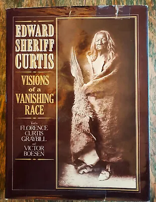 Edward Sheriff Curtis : Visions Of A Vanishing Race / HC 1976 / FREE SHIPPING • $15