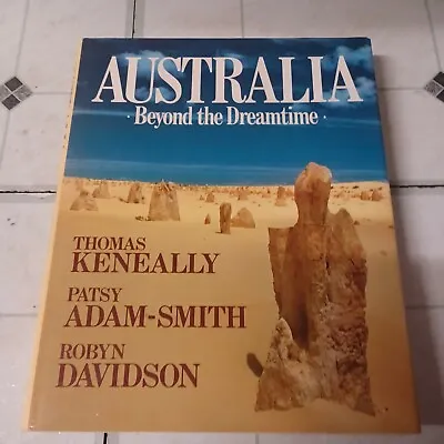 $34.95 • Buy AUSTRALIA: Beyond The Dreamtime - Keneally Adam-Smith Davidson HbDj Very Good 
