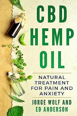 $30.54 • Buy CBD Hemp Oil: Natural Treatment For Pain And Anxiety By Anderson, Ed -Paperback