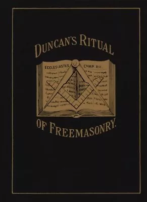 Duncan's Masonic Ritual And Monitor; Or Guide To The Three Symbolic Degrees ... • $13.99