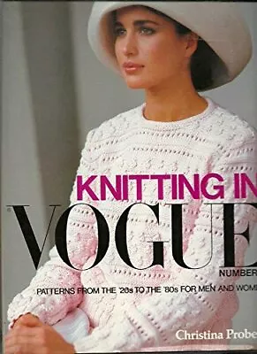 Knitting In Vogue Number 2 : Patterns From The... By Probert Christina Hardback • $33.90