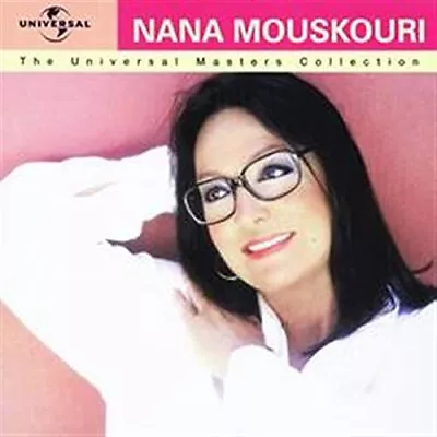 Nana Mouskouri - The Universal Masters Collection - Nana Mouskouri CD PJVG The • £3.49