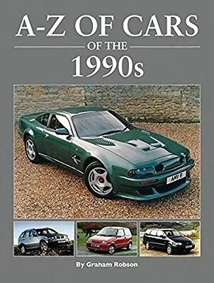A-Z Cars Of The 1990's By Graham Robson (Hardcover) Book New • £14.99