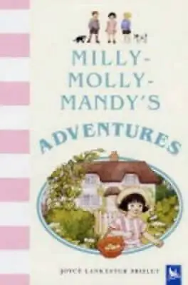 Milly-Molly-Mandy's Adventures - Hardcover By Brisley Joyce Lankester - GOOD • $6.64