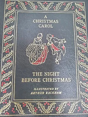 Easton Press A CHRISTMAS CAROL NIGHT BEFORE Dickens ILLUSTRATED Arthur Rackham + • $265