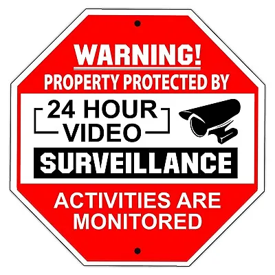 Warning Property Protected By 24Hour Video Surveillance Alert Outdoor Metal Sign • $12.89