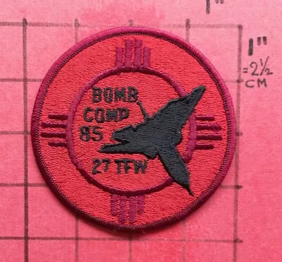 Original Patch Usaf Us Air Force F-111 Aardvark 27 Tfw Cannon Afb Bomb Comp 1985 • $9.50