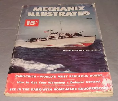 Mechanix Illustrated Magazine - Meet The Navy's New PT Boat / August 1951 • $4.99