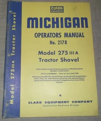 Michigan Clark 275-iii-a Tractor Shovel Loader Operation Maintenance Manual Book • $39.99