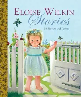 Eloise Wilkin Stories (Little Golden Book Treasury) - Hardcover - ACCEPTABLE • $4.23