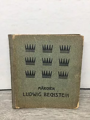 Marchen Ludwig Bechstein  Fairy Tales Of Ludwig Bechstein Book VTG German • $19.95