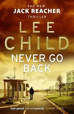 £3.48 • Buy Never Go Back: (Jack Reacher 18) By Lee Child. 9780553825541