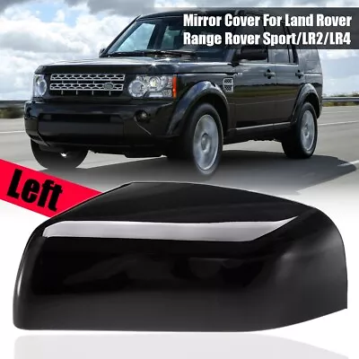 Driver LH Side Mirror Cover Cap For Land Rover Range Rover Sport LR2 LR4 10-14 • $29.99