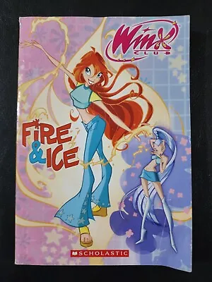 Winx Club - Fire & Ice By Michael Anthony Steele - Paperback • $17.69