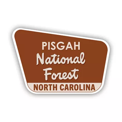 Pisgah National Forest Sticker Decal - Weatherproof - North Carolina Nc Explore • $34.99