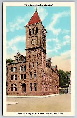 Vintage Postcard PA Mauch Chunk Carbon County Court House Street View -5457 • $1.93