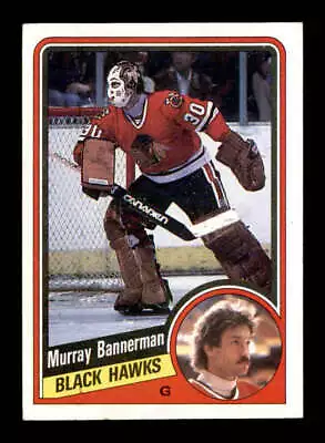 1984 Topps #27 Murray Bannerman    NM/NM+ X3007784 • $2.25