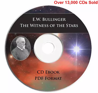 Witness Of The Stars-E.W. Bullinger-Bible Commentary-Scripture Study-ON CD • $9.98