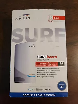 Arris Surfboard S33 Docsis 3.1 Multi-gigabit Cable Modem W/2.5 Gbps Ethernet • $99.99