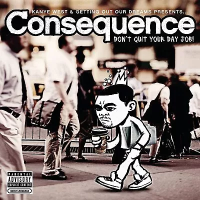 Don't Quit Your Day Job! [CD] Consequence (2) [*READ* EX-LIBRARY] • $7.33