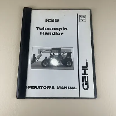 GEHL RS5 Telescopic Handler Forklift Operators Manual Electrical Schematics • $85