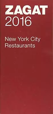 2016 New York City Restaurants (Zagat Survey New York Ci... Paperback / Softback • $6.46