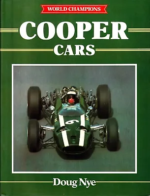 £44 • Buy Doug Nye ~ World Champions COOPER CARS ~ 1983 First Edition HB DJ