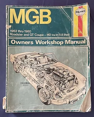 Haynes MGB Roadster & GT Coupe 1962-1980 Owners Workshop Manual • $24.15