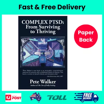 Complex PTSD: From Surviving To Thriving: A GUIDE And MAP For RECOVERING From CH • $33.42