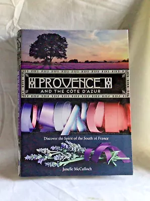 Provence And The Cote D'Azur By Janelle McCulloch (2013) Paperback France • $19