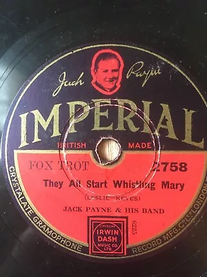 * JACK PAYNE And His BAND - They All Start Whistling Mary / Happy-Go-Lucky You A • £4.99