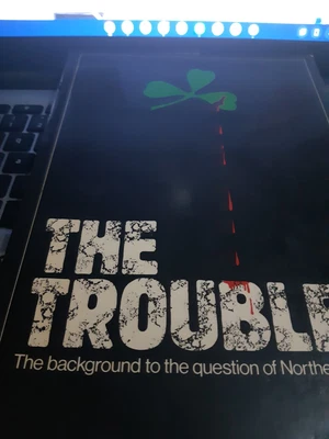 £10 • Buy The Troubles: Background To The Question Of Northern Ireland By Not Available...