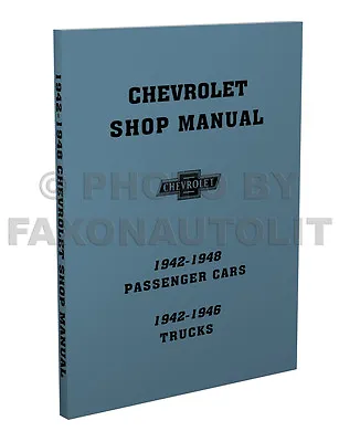 1942-1946 Chevy Pickup And Truck Shop Manual 42 46 Chevrolet Repair Service Boo • $95.52
