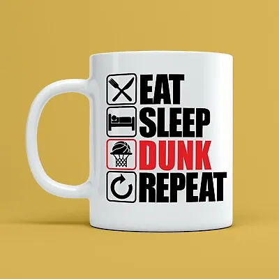 £7.95 • Buy Eat Sleep Dunk Repeat Mug Basketball NBA Sport Hoop 10oz Ceramic Coffee Tea Cup 