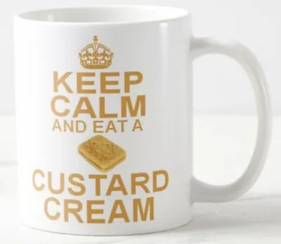 KEEP CALM AND EAT A CUSTARD CREAM ~ MUG ~ Creams Biscuits Biscuit Cake Carry On • £6.99