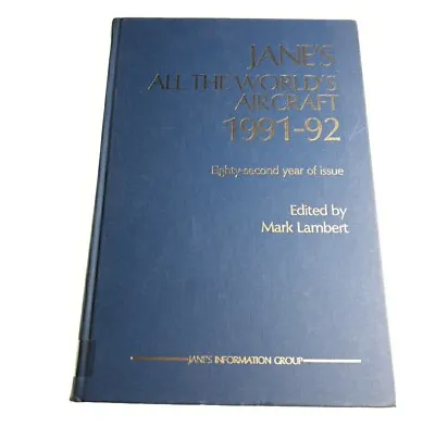 Janes All The Worlds Aircraft 1991 1992 Hardback Book EX-LIBRARY • £25