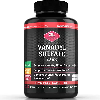 Olympian Labs Vanadyl Sulfate 20mg 250 Capsules • $39.97