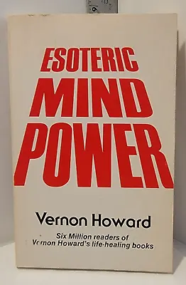 Esoteric Mind Power:  Howard Vernon  PB/G  SHIPS FREE • $28.50