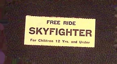 Carnival Fair Ride Ticket SKYFIGHTER Free Ride Vintage • $9.99