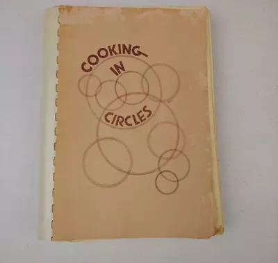 VTG 1972 Cooking In Circles First United Methodist Church Cookbook Orlando FL • $55.88